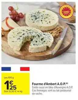 Carrefour Drive Fourme d'Ambert A.O.P offre