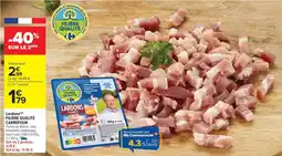 Carrefour Drive Lardons filière qualité carrefour offre