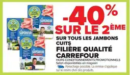 Carrefour Drive Sur tous les jambons cuits filière qualité carrefour offre