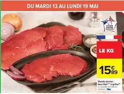 Carrefour Drive Viande bovine : faux-filet à griller offre