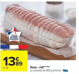 Carrefour Drive Veau : rôti offre