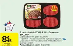 Carrefour Drive SOCOPA 8 steaks hachés 15% M.G. Ultra Savoureux offre