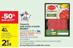 Carrefour Drive BIGARD Carpaccio huile d'olive et basilic offre