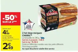 Carrefour Drive CHARAL 2 hot dogs merguez offre