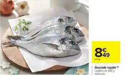 Carrefour Drive daurade royale offre