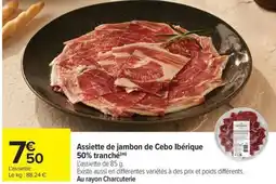 Carrefour Drive Assiette de jambon de Cebo Ibérique 50% tranché(m) offre