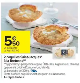 Carrefour Drive 2 coquilles Saint-Jacques* à la Bretonne offre