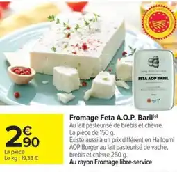 Carrefour Drive Fromage Feta A.O.P. Baril offre