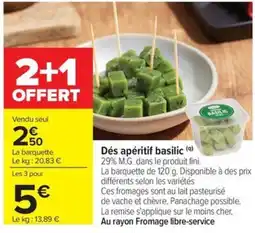 Carrefour Drive Dés apéritif basilic offre
