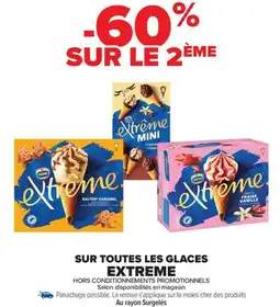 Carrefour Drive EXTREME Sur toutes les glaces offre