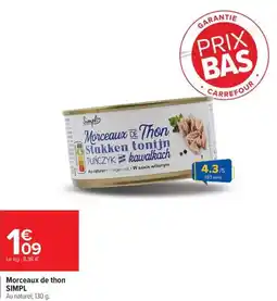 Carrefour Drive SIMPL Morceaux de thon offre