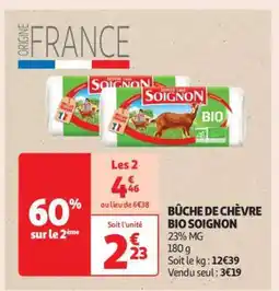 Auchan Bûche de Chèvre Bio Soignon offre