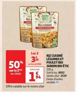 Auchan RIZ CUISINÉ LÉGUMES ET POULET BIO JARDIN BIO ÉTIC offre
