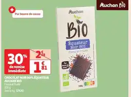Auchan CHOCOLAT NOIR 80% ÉQUATEUR AUCHAN BIO offre