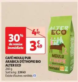 Auchan CAFÉ MOULU PUR ARABICA D'ÉTHIOPIE BIO ALTER ECO offre