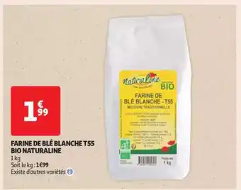 Auchan FARINE DE BLÉ BLANCHE T55 BIO NATURALINE offre
