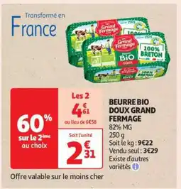 Auchan Beurre Bio Doux Grand Fermage offre