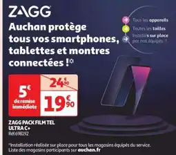 Auchan ZAGG PACK FILM TEL ULTRA C+ offre