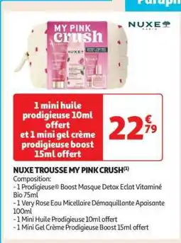 Auchan NUXE TROUSSE MY PINK CRUSH offre