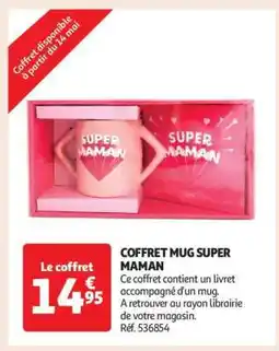 Auchan COFFRET MUG SUPER MAMAN offre