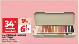 Auchan PALETTE FARD À PAUPIÈRES BON VOYAGE offre