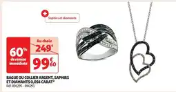 Auchan BAGUE OU COLLIER ARGENT, SAPHIRS ET DIAMANTS 0,056 CARAT offre