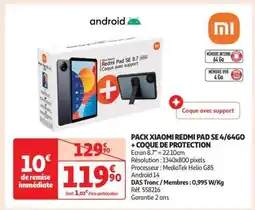 Auchan PACK XIAOMI REDMI PAD SE 4/64GO + COQUE DE PROTECTION offre
