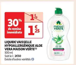 Auchan LIQUIDE VAISSELLE HYPOALLERGÉNIQUE ALOE VERA MAISON VERTE offre