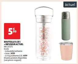 Auchan BOUTEILLE 0.35 L + INFUSEUR ACTUEL offre