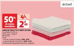Auchan LINGE DE TOILETTE O TWIST ACTUEL offre