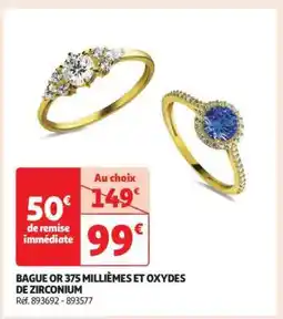 Auchan Bague Or 375 Millièmes Et Oxydes De Zirconium offre
