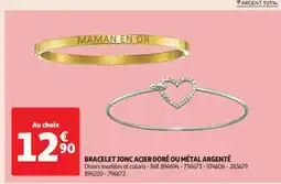 Auchan BRACELET JONC ACIER DORÉ OU MÉTAL ARGENTÉ offre
