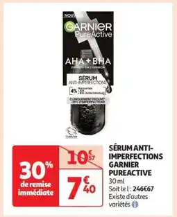 Auchan SÉRUM ANTI-IMPERFECTIONS GARNIER PUREACTIVE offre