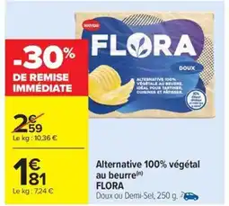 Carrefour Drive FLORA Alternative 100% végétal au beurre offre