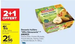 Carrefour Drive ANDROS Desserts fruitiers "Offre Découverte" offre
