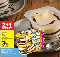 Carrefour Drive LA LAITIÈRE Feuilleté de mousse "Offre découverte" offre