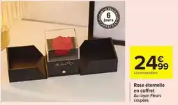 Carrefour Drive My - rose eternelle en coffret au rayon fleurs coupes offre