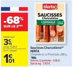 Carrefour Drive HERTA Saucisses Charcutières offre