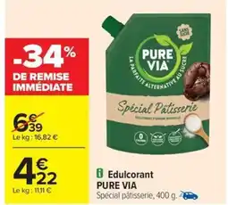 Carrefour Drive PURE VIA Edulcorant offre