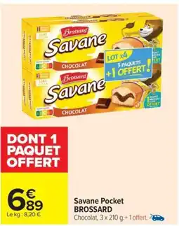 Carrefour Drive BROSSARD Savane Pocket offre