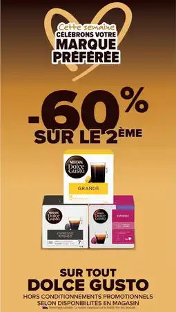 Carrefour Drive DOLCE GUSTO Sur tout offre