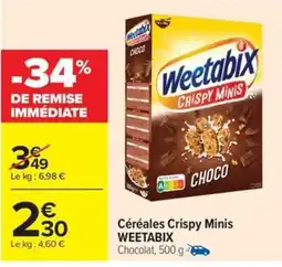 Carrefour Drive WEETABIX Céréales Crispy Minis offre