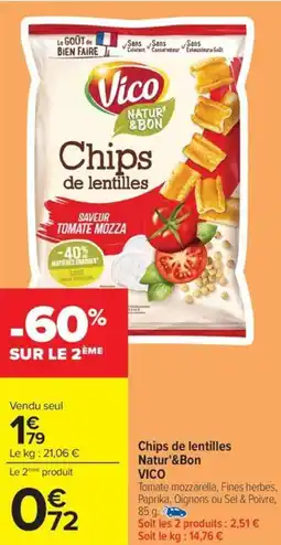 Carrefour Drive VICO Chips de lentilles Natur'&Bon offre
