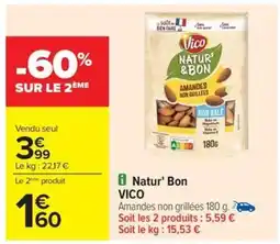 Carrefour Drive VICO Natur' Bon offre