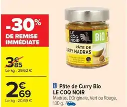 Carrefour Drive LE COQ NOIR Pâte de Curry Bio offre