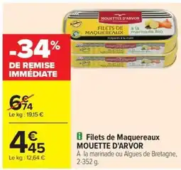 Carrefour Drive MOUETTE D'ARVOR Filets de Maquereaux offre