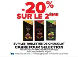 Carrefour Drive CARREFOUR SELECTION Sur les tablettes de chocolat offre