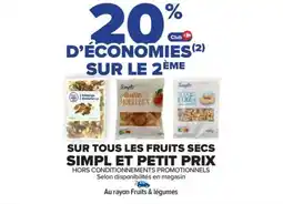 Carrefour Drive Sur tous les fruits secs simpl et petit prix offre