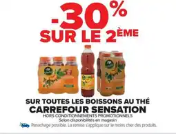 Carrefour Drive CARREFOUR SENSATION Sur toutes les boissons au thé offre