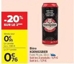 Carrefour Drive KOENIGSBIER Bière offre